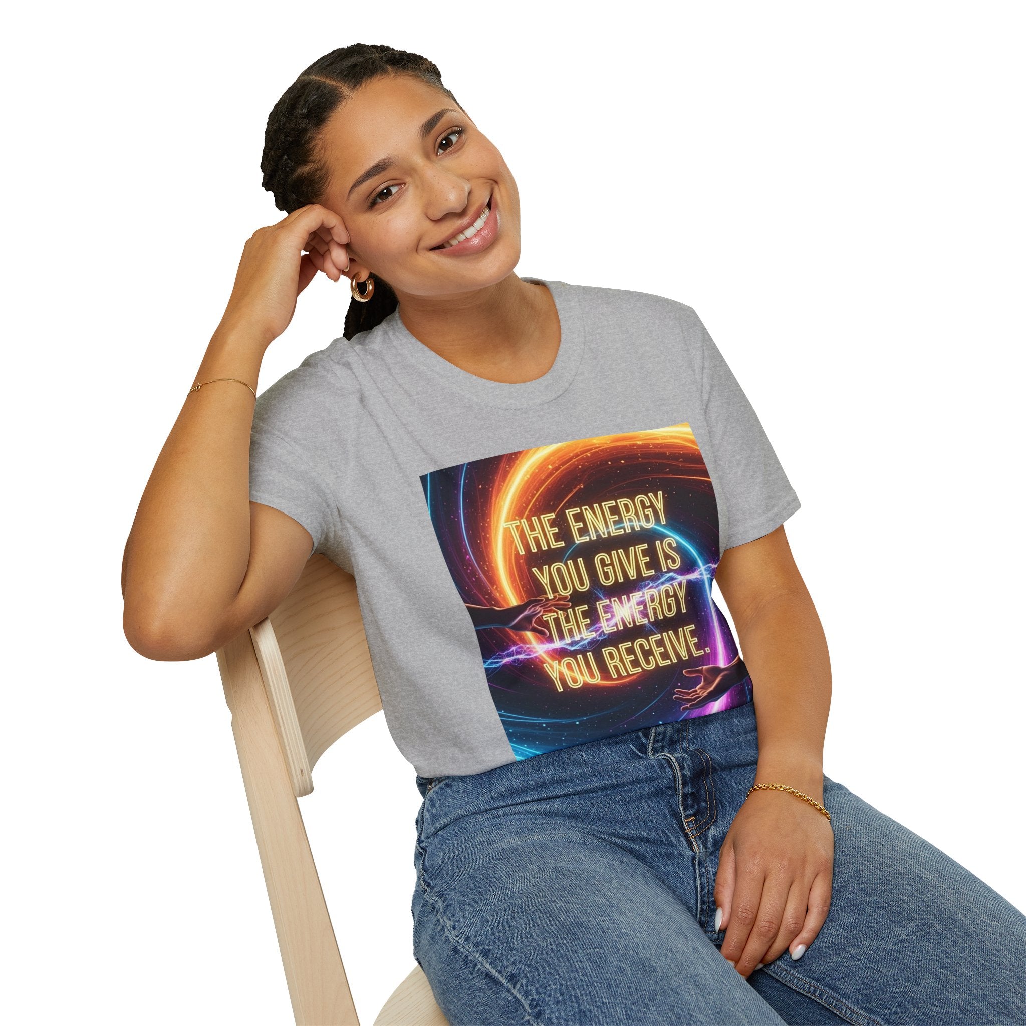 Inspirational Energy Quote T-Shirt — "The Energy You Give Is The Energy You Receive"