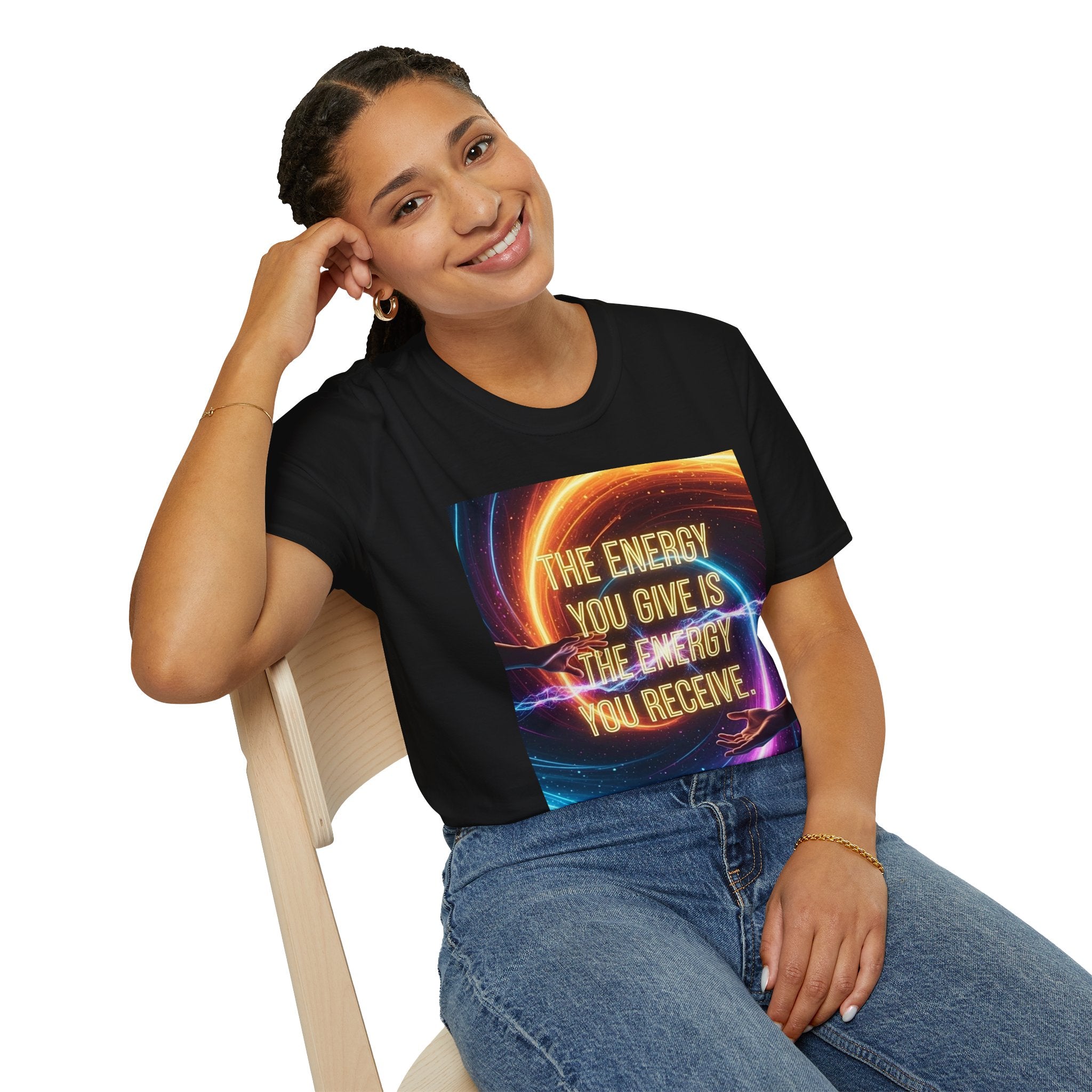 Inspirational Energy Quote T-Shirt — "The Energy You Give Is The Energy You Receive"