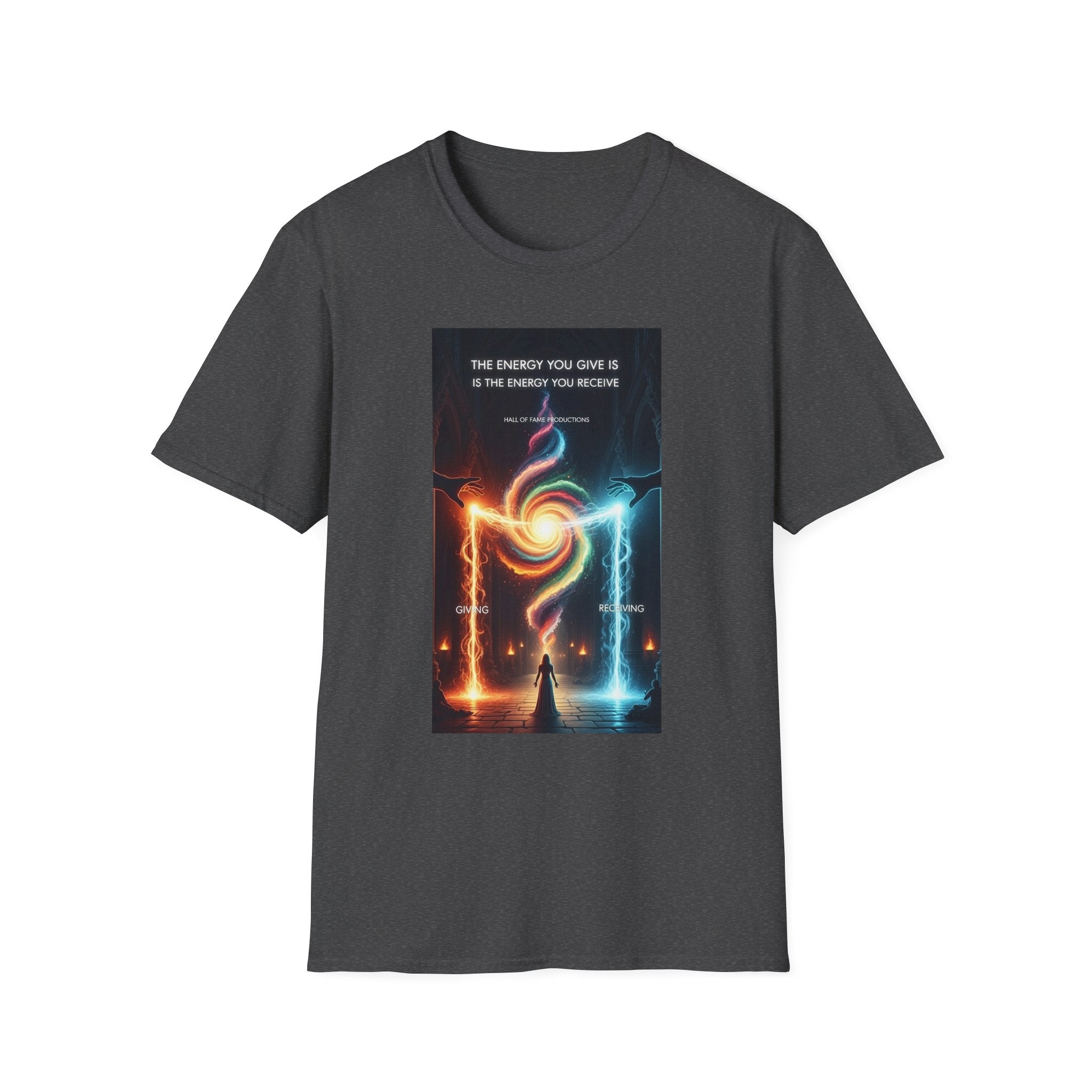 T-Shirt — "The Energy You Give Is The Energy You Receive" Mystic Fire & Ice Design