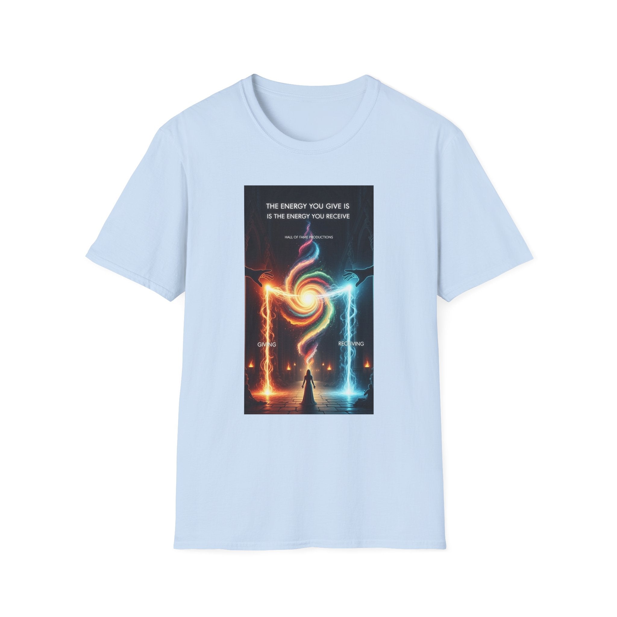 T-Shirt — "The Energy You Give Is The Energy You Receive" Mystic Fire & Ice Design